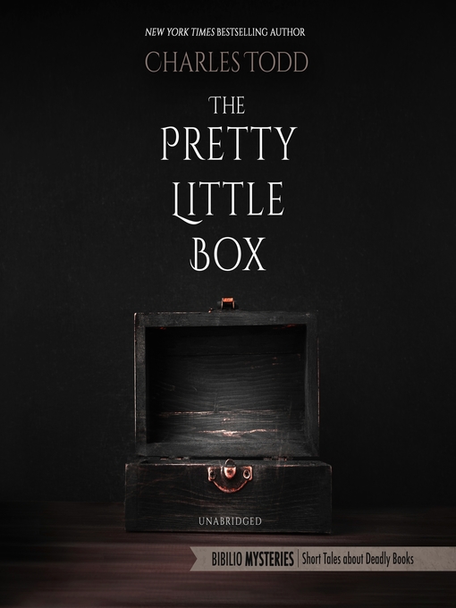 Title details for The Pretty Little Box by Charles Todd - Available